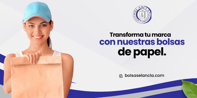 El Ancla Paper Bags and Packaging / El Ancla Bolsas y Empaques